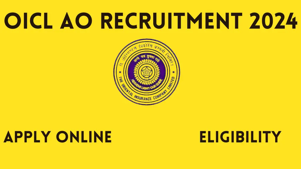 OICL AO Recruitment 2024