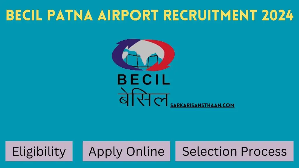 BECIL Patna Airport Recruitment 2024