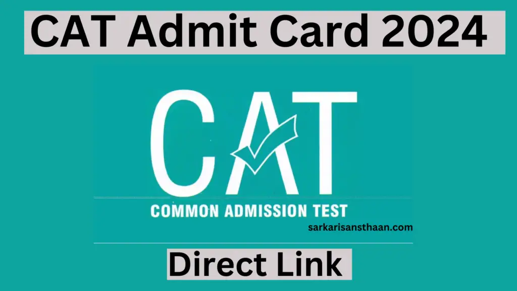 CAT Admit Card 2024