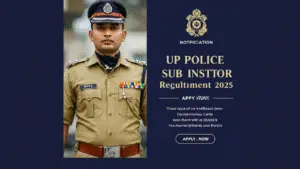 UP Police Sub Inspector Recruitment 2025