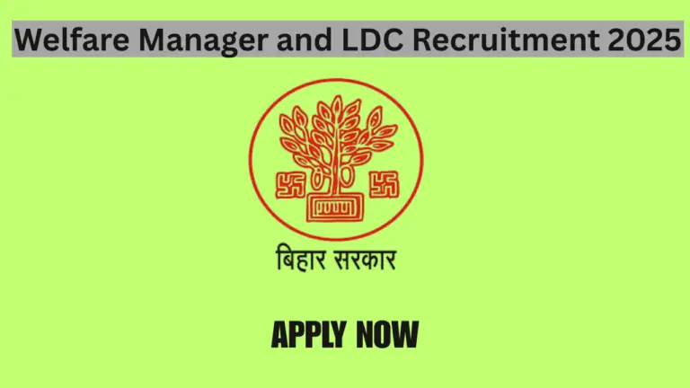 Bihar SSC Welfare Manager and LDC Recruitment 2025